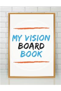 My Vision Board Book