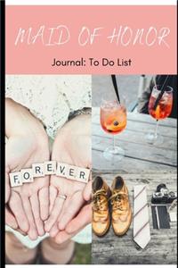 Maid of Honor - Journal To Do List