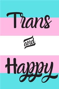 Trans and Happy