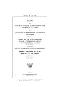 Hearing on National Defense Authorization Act for Fiscal Year 2009 and oversight of previously authorized programs