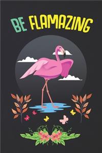 Be Flamazing