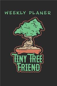 Tiny Tree Friend Weekly Planer