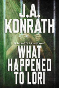 What Happened To Lori - The Complete Epic