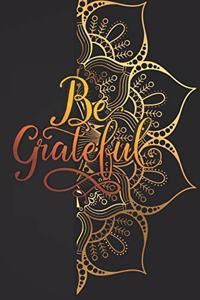 Be Grateful, Gratitude Journal