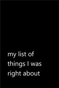 my list of things I was right about