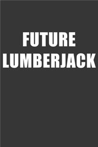 Future Lumberjack Notebook