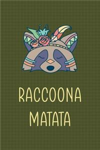 Raccoona Matata