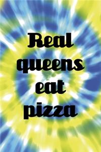 Real Queens Eat Pizza