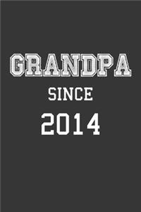 Grandpa Since 2014 Notebook: Lined Journal, 120 Pages, 6 x 9, Affordable Gift for Grandfather, Gramps Journal Matte Finish