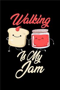 Walking is My Jam