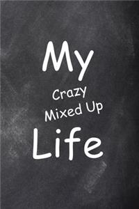 2020 Daily Planner My Crazy Mixed Up Life Funny Chalkboard Design 388 Pages