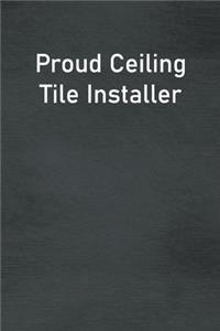 Proud Ceiling Tile Installer