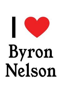 I Love Byron Nelson