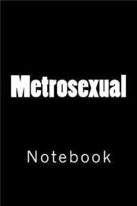 Metrosexual