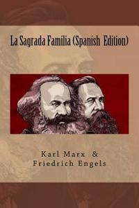 La Sagrada Familia (Spanish Edition)