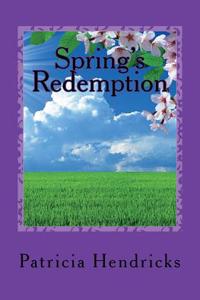 Spring's Redemption