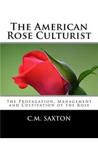 The American Rose Culturist