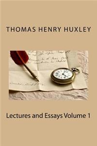 Lectures and Essays Volume 1