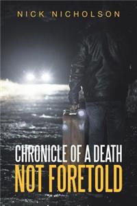 Chronicle of a Death Not Foretold