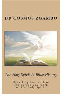 The Holy Spirit in Bible History