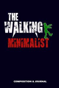 The Walking Minimalist