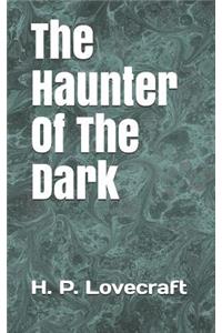 The Haunter of the Dark