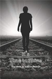 It's Time to Shine - Daily Diary 2019: A Diary for Important Observances and Religious Dates and Moon Phases