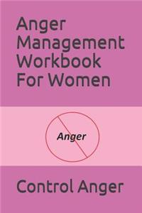Anger Management Workbook for Women