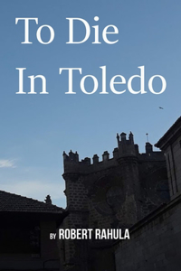 To Die in Toledo