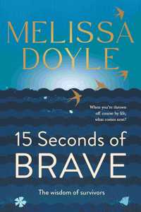 Fifteen Seconds of Brave