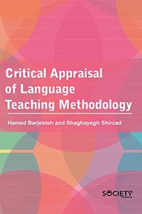 Critical Appraisal of Language Teaching Methodology