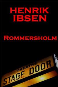 Henrik Ibsen - Rommersholm