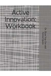 Active Innovation