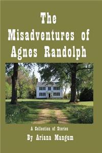 Misadventures of Agnes Randolph