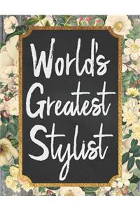 World's Greatest Stylist