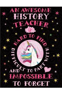 An Awesome History Teacher Is Hard to Find Difficult to Part with and Impossible to Forget