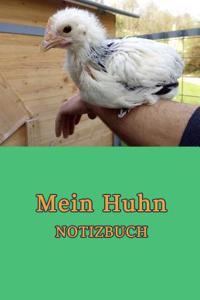 Mein Huhn Notizbuch