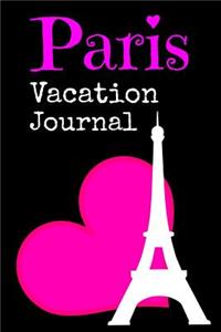 Paris Vacation Journal