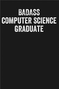 Badass Computer Science Graduate