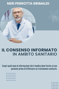 Il Consenso Informato in Ambito Sanitario