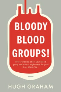 Bloody Blood Groups!