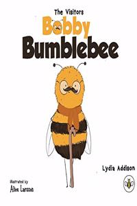 Visitors - Bobby Bumblebee