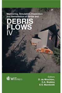 Monitoring, Simulation, Prevention and Remediation of Dense and Debris Flows IV