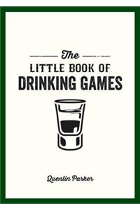 The Little Book of Drinking Games