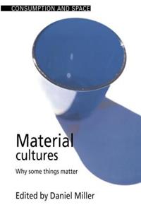 Material Cultures