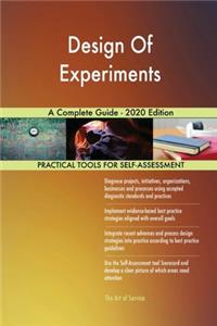 Design Of Experiments A Complete Guide - 2020 Edition