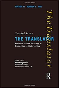 Bourdieu and the Sociology of Translation and Interpreting