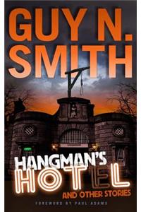 Hangman's Hotel And Other Stories