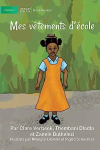 My School Clothes - Mes vêtements d'école
