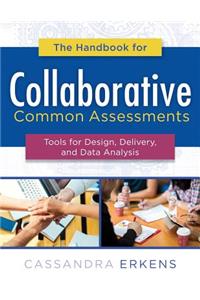 Handbook for Collaborative Common Assessments